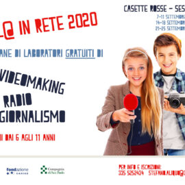 Questa estate torna SCUOL@ IN RETE con laboratori di educazione ai media per bambini e ragazzi (RADIO, CINEMA E GIORNALISMO)